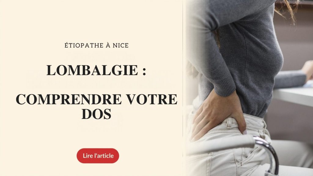 Lombalgie : comprendre votre dos, étiopathe à Nice